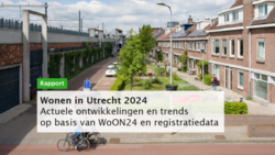 voorblad rapport Wonen in Utrecht 2024, actuele ontwikkelingen en trends op basis van WoON24 en registratiedata